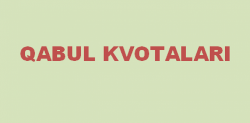 Qabul kvotalari tasdiqlandi